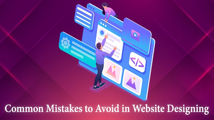 Common Mistakes while Designing Website