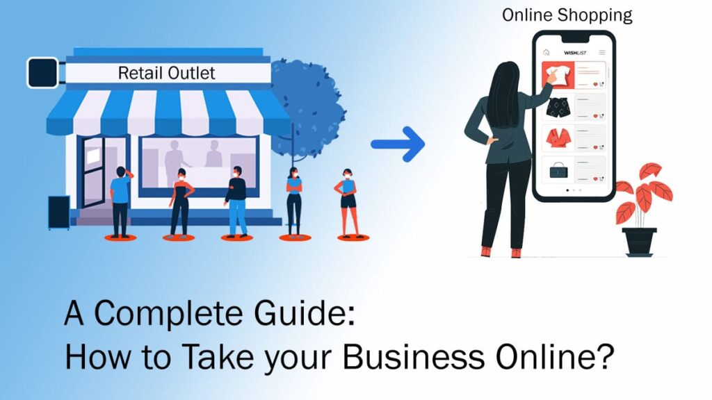 A complete guide on how to take your business online